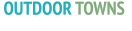 Outdoor Towns Toolkit